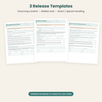 Grooming consent, matted coat and senior special-handling release templates